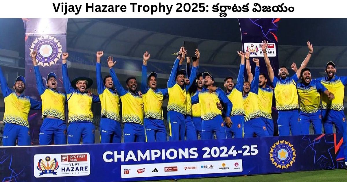 Vijaya Hazare Trophy 2025 Winner